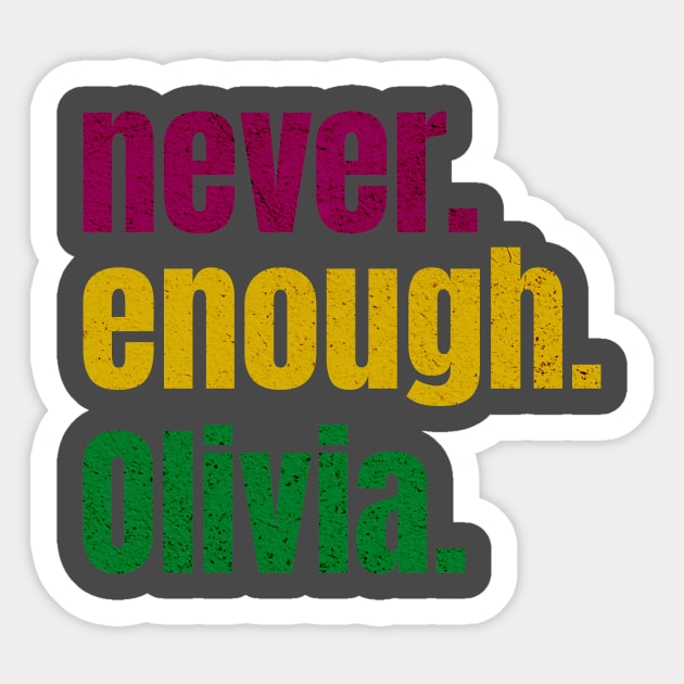 Never Enough Olivia Sticker by Arnsugr